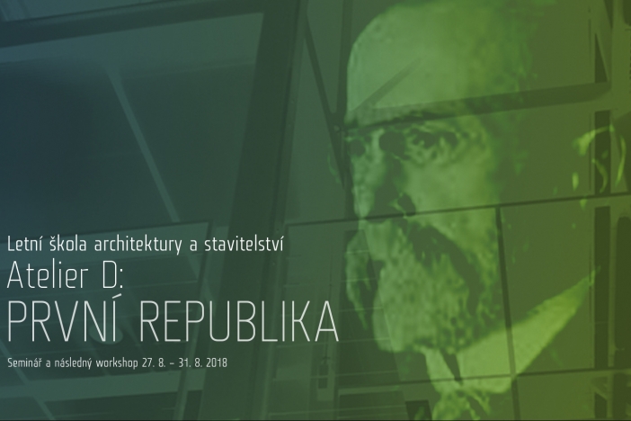 Obrázek aktuality Letní škola architektury a stavitelství FSV ČVUT – Ateliér D: První republika