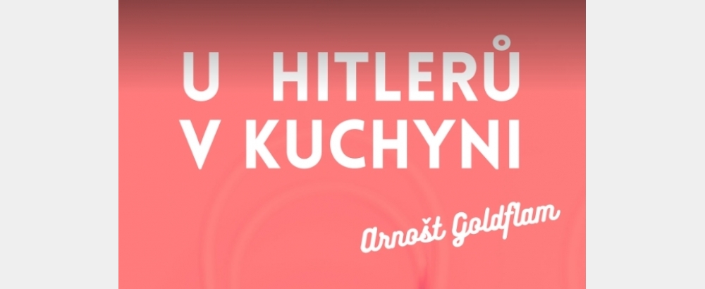 Obrázek článku Pozvánka na divadelní představení U Hitlerů v kuchyni